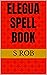 Elegua Spell Book