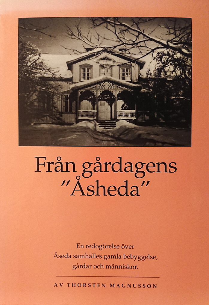 Från gårdagens "Åsheda" (Hardcover)