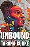 Unbound by Tarana Burke