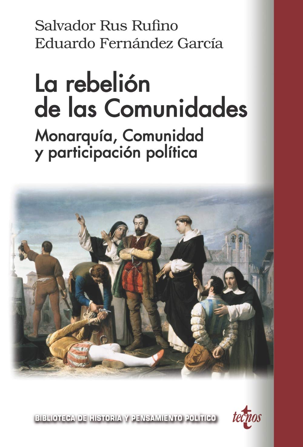 La rebelión de las Comunidades: Monarquía, Comunidad y participación política (Paperback)