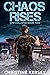 Chaos Rises (EMP Collapse, #2)