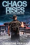 Chaos Rises by Christine Kersey