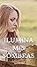 Ilumina mis sombras