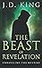 The Beast of Revelation: Unraveling the Mystery