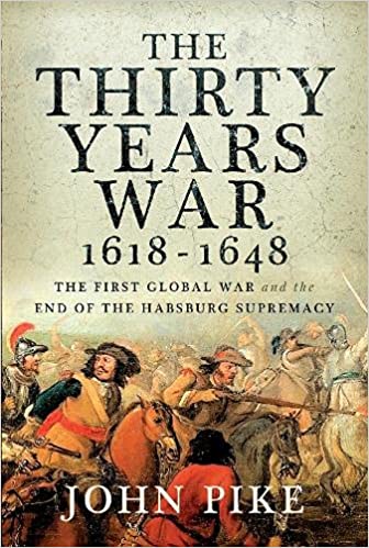 The Thirty Years War, 1618 - 1648: The First Global War and the End of Habsburg Supremacy (Hardcover)