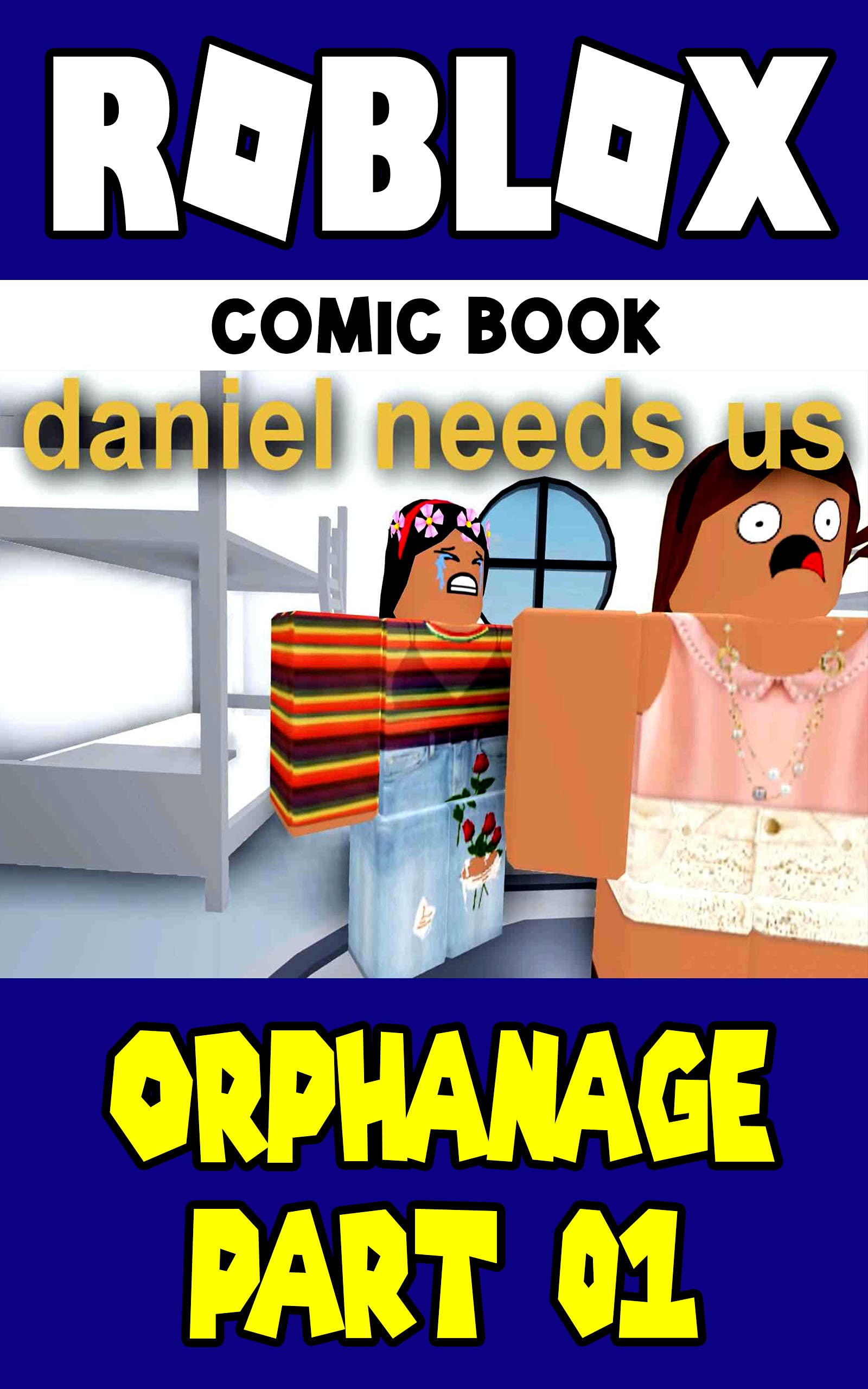Roblox : ORPHANAGE (Part 1) - Roblox Comic Book