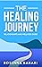 The Healing Journey: Relati...