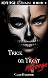 Trick or Revenge by Cassie Hargrove Trick or Revenge by Cassie Hargrove