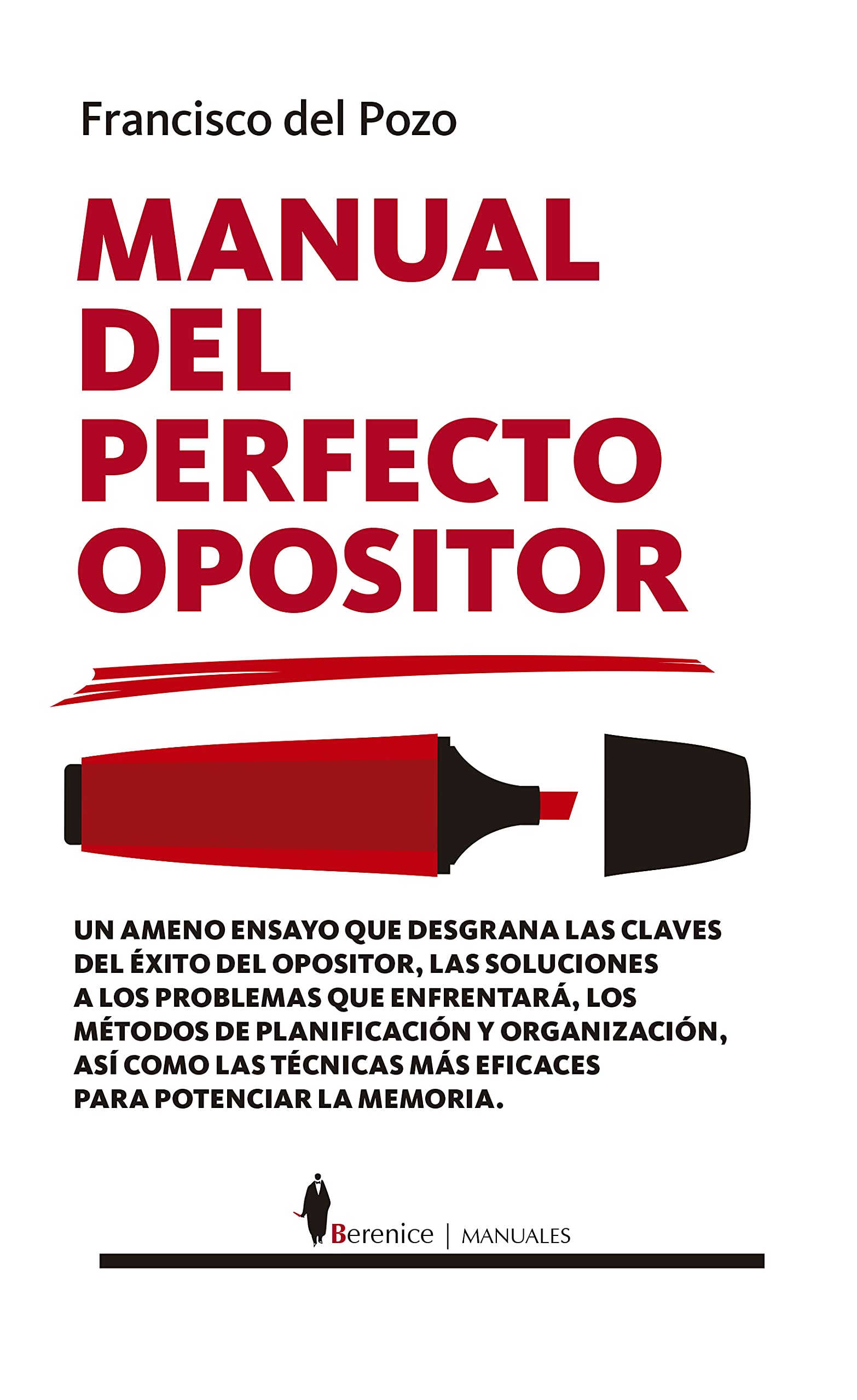 Manual del perfecto opositor (Paperback)