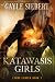 Katawasis Girls by Gayle Siebert Katawasis Girls by Gayle Siebert