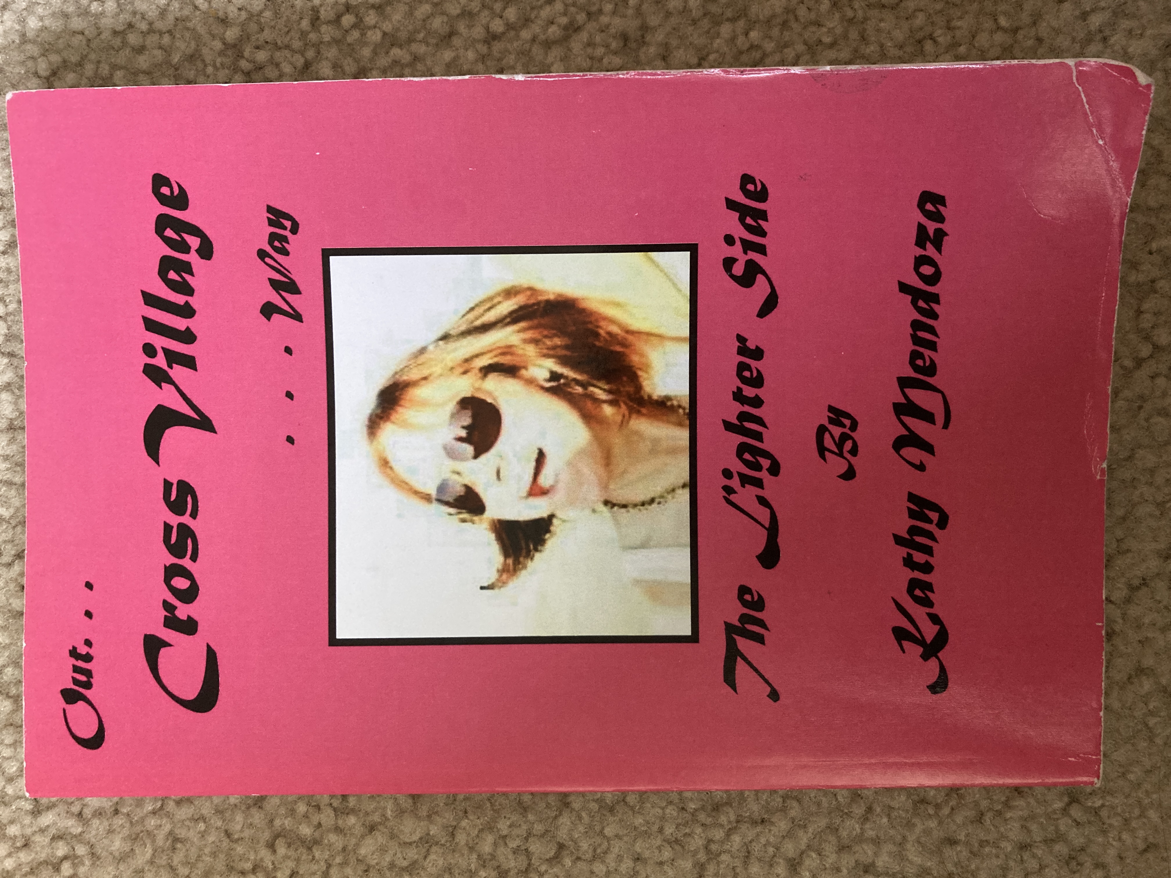 Out Cross Village Way: The Lighter Side