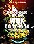 the 30-Minute Easy Wok Cookbook by Lucy Lynn