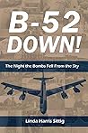 B–52 Down! The Ni...