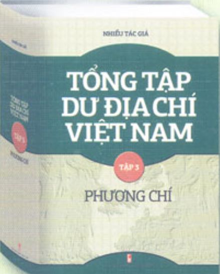 Tổng tập dư địa chí Việt Nam. T 3, Dư địa chí địa phương (Phương chí)