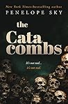 The Catacombs by Penelope Sky