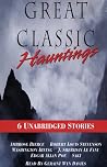 Great Classic Hauntings by Edgar Allan Poe Great Classic Hauntings by Edgar Allan Poe