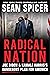Radical Nation: Joe Biden a...