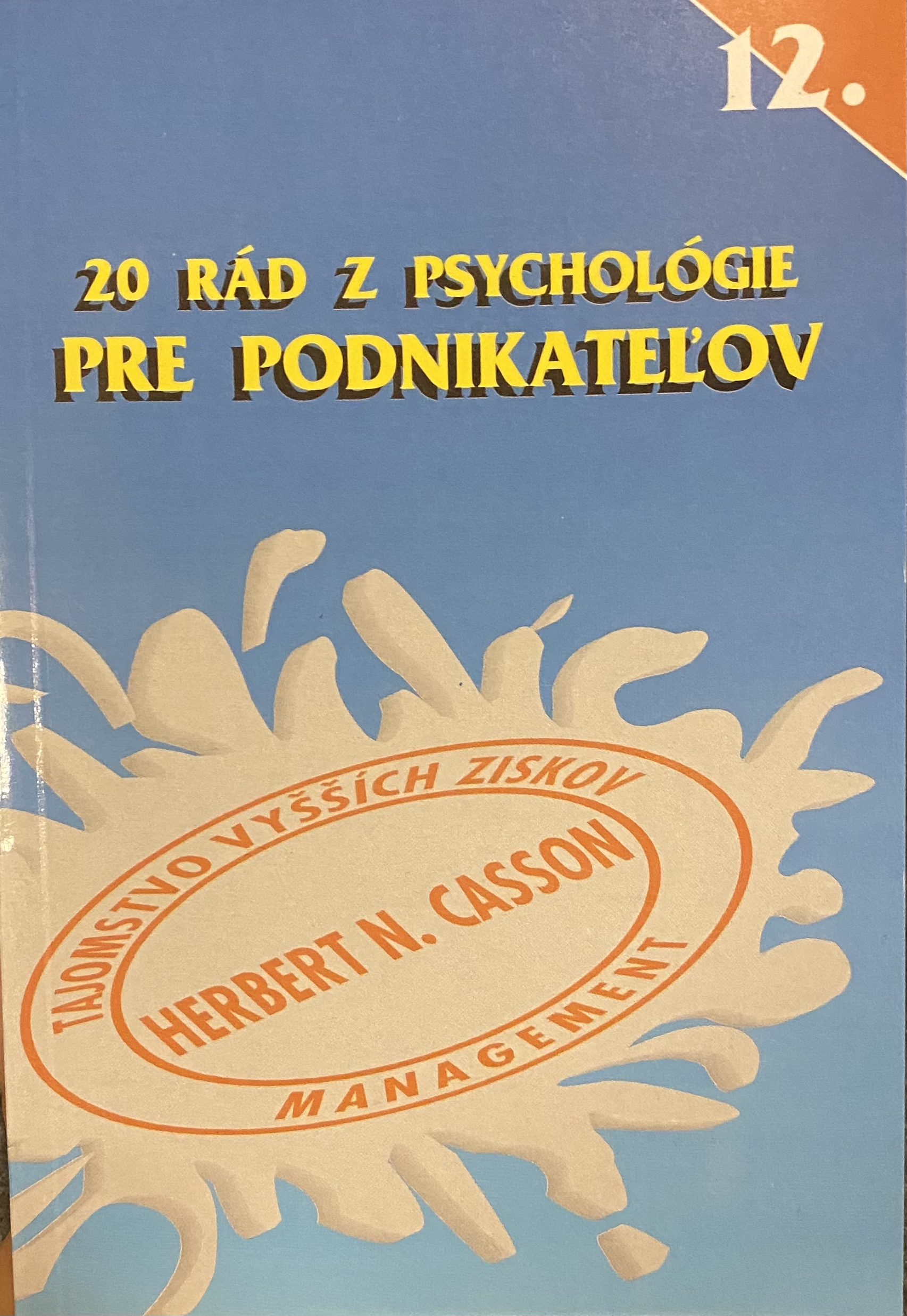 20 rád z psychológie pre podnikateľov