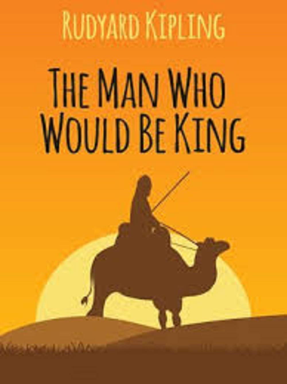 The Man Who Would be King Illustrated
