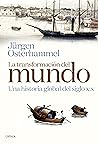 La transformación del mundo by Jürgen Osterhammel