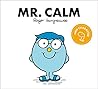 Mr. Calm by Adam Hargreaves