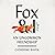 Fox & I