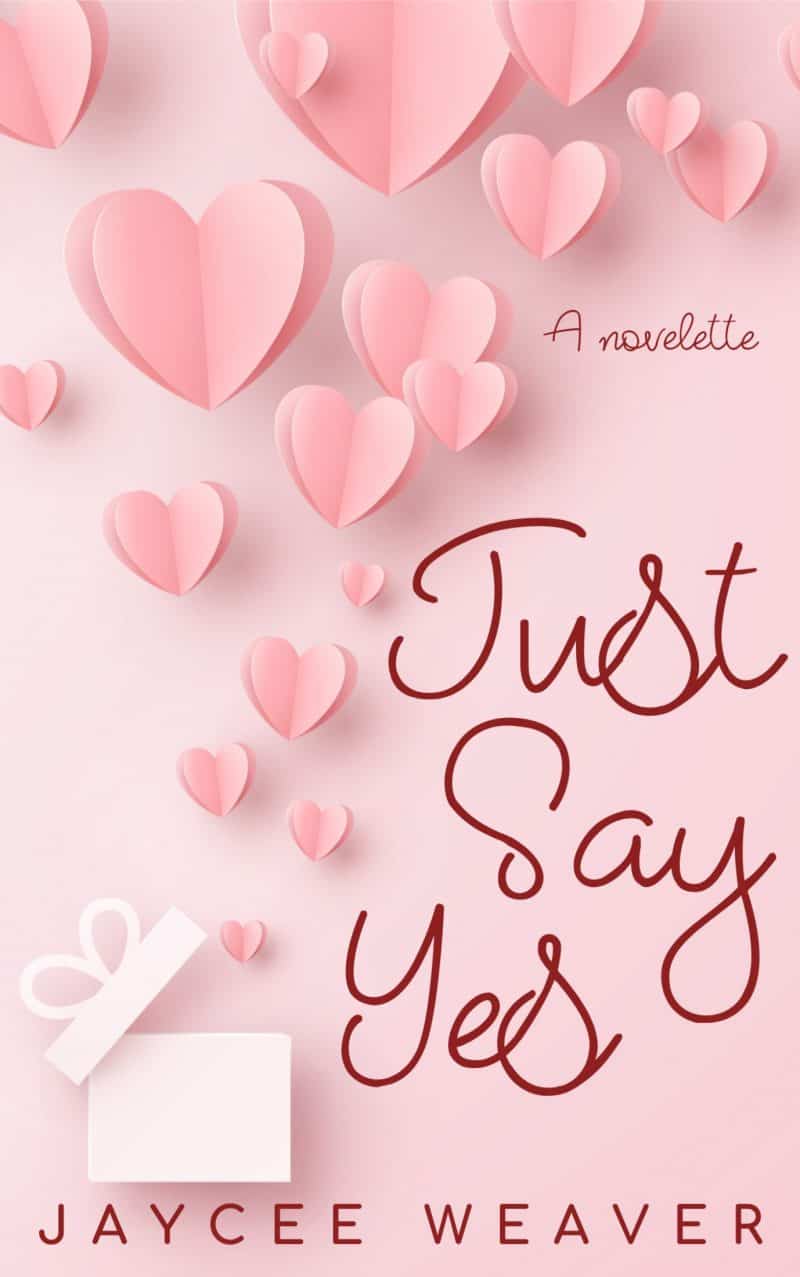 Just Say Yes