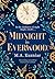 Midnight in Everwood by M.A. Kuzniar