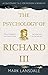 The Psychology of Richard I...