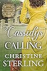 Cassidy's Calling by Christine Sterling