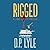 Rigged (Jake Longly, #4)