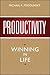 Productivity: Winning In Life