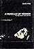 A Heritage of Horror: The E...