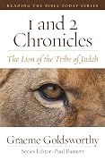 1 and 2 Chronicles: The Lion of the Tribe of Judah