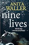 Nine Lives by Anita Waller