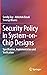 Security Policy in System-on-Chip Designs: Specification, Implementation and Verification