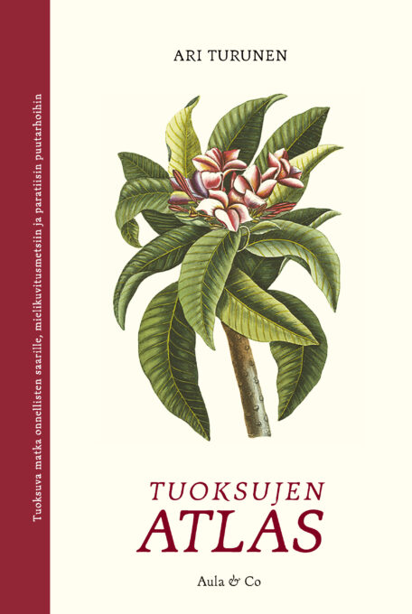 Tuoksujen atlas (Hardcover)