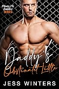 Daddy’s Obstinate Little