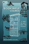 Bookshelf Whisper...