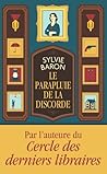 le parapluie de la discorde by Sylvie Baron