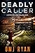 Deadly Caller
