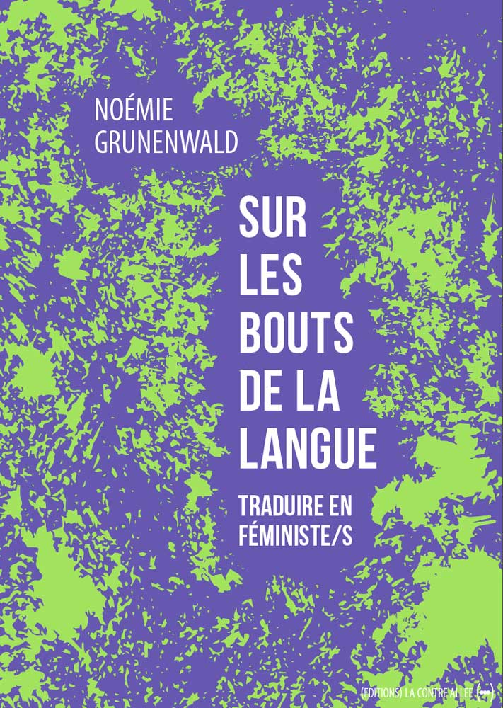 Sur les bouts de la langue, Traduire en féministe/s (Paperback)