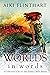Worlds in Words: A Collection of Sci-Fi and Fantasy Short Stories