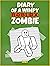 Diary of a Wimpy Roblox Zom...