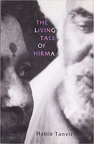 The Living Tale of Hirma (New Indian Playwrights)
