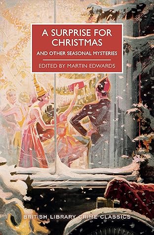 A Surprise For Christmas: And Other Seasonal Mysteries by ...