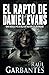 El rapto de Daniel Evans: Una novela policíaca de misterio y suspense (Spanish Edition)
