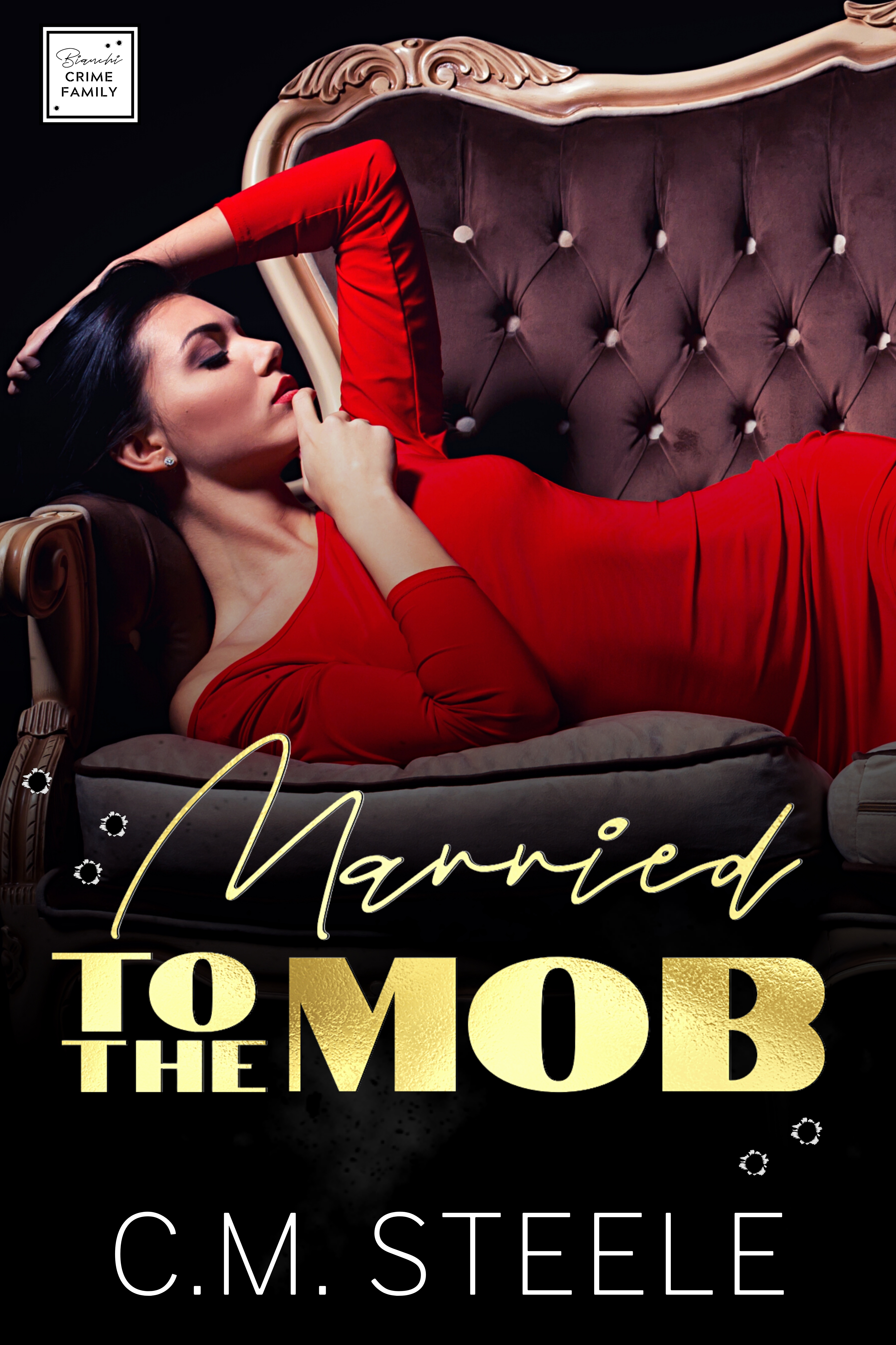 Married to the Mob (Bianchi Crime Family, #1)