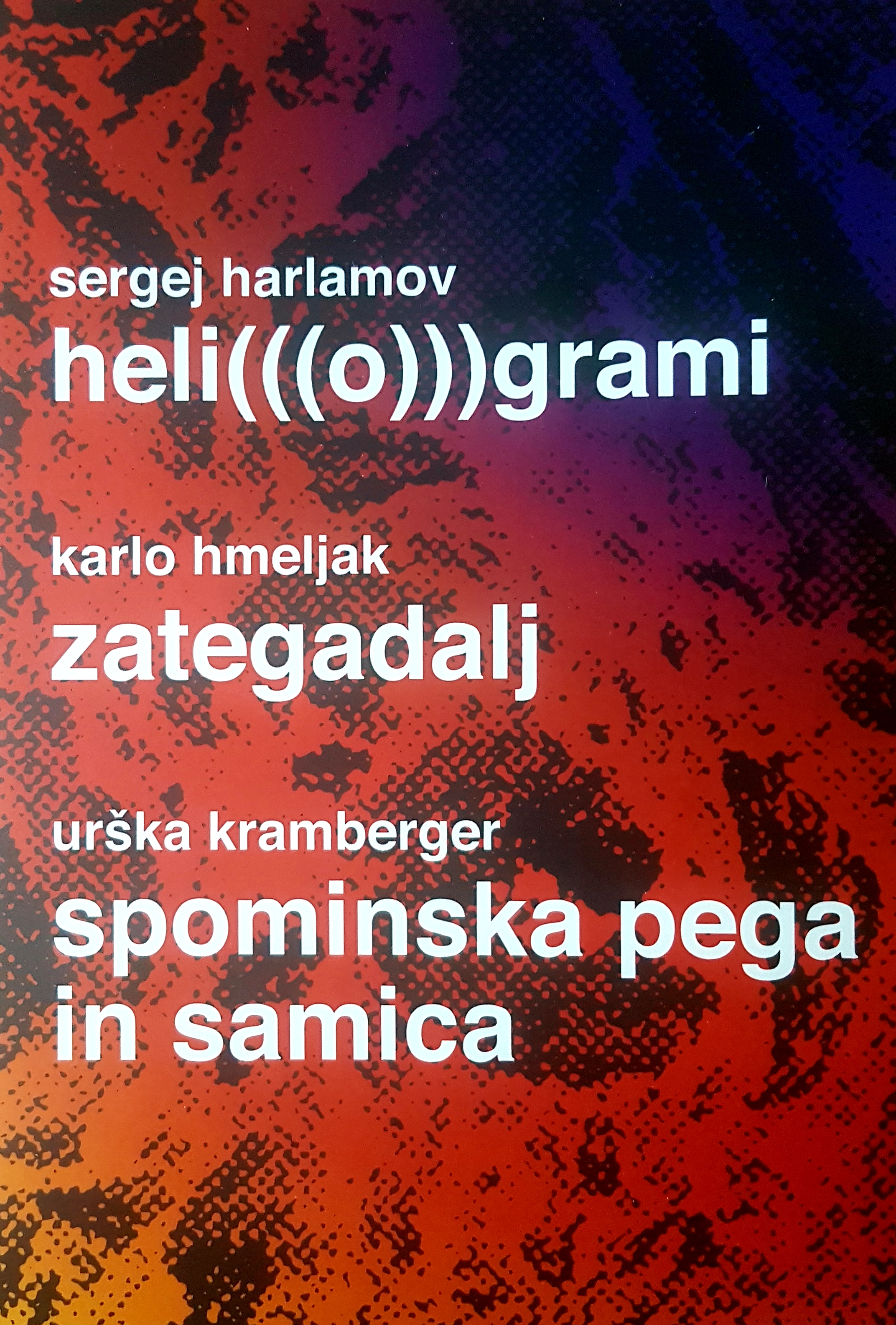 Heli(((o)))grami. Zategadalj. Spominska pega in samica