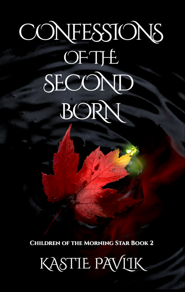 Confessions of the Second Born (Children of the Morning Star #2)